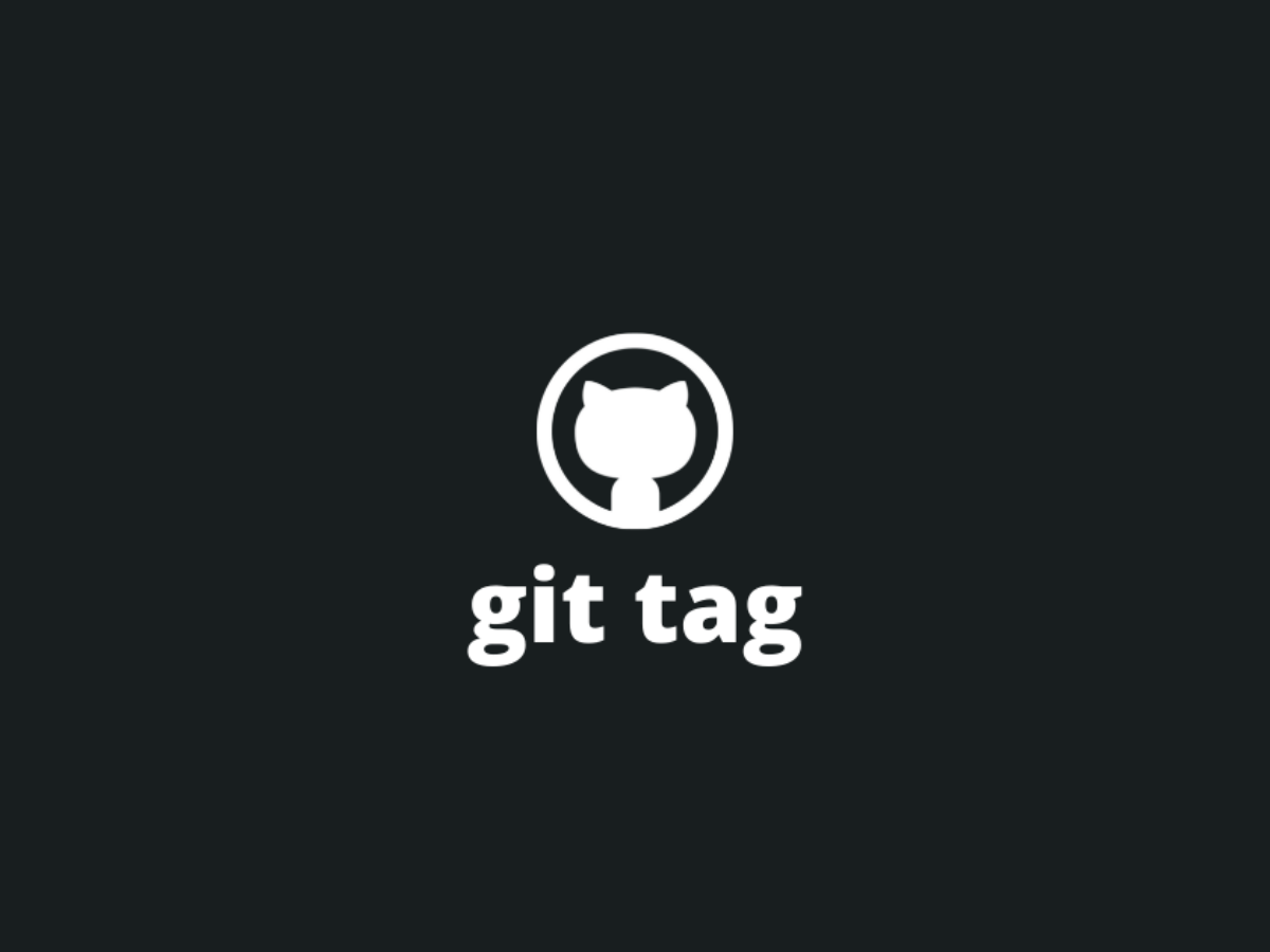The Complete Guide On Git Tag