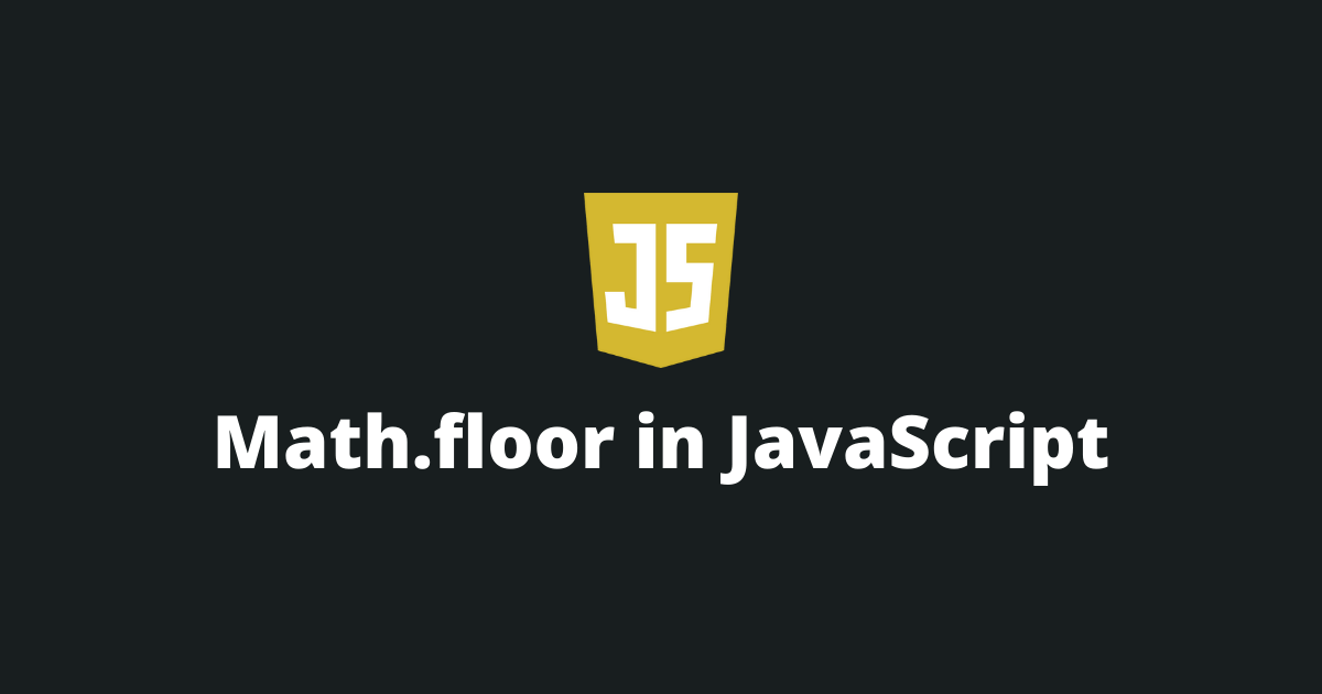 How Does The Math floor Function Work In JavaScript 