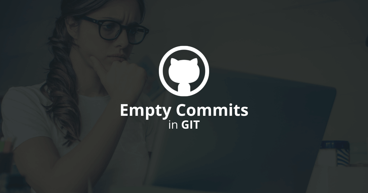 How To Push An Empty Git Commit?