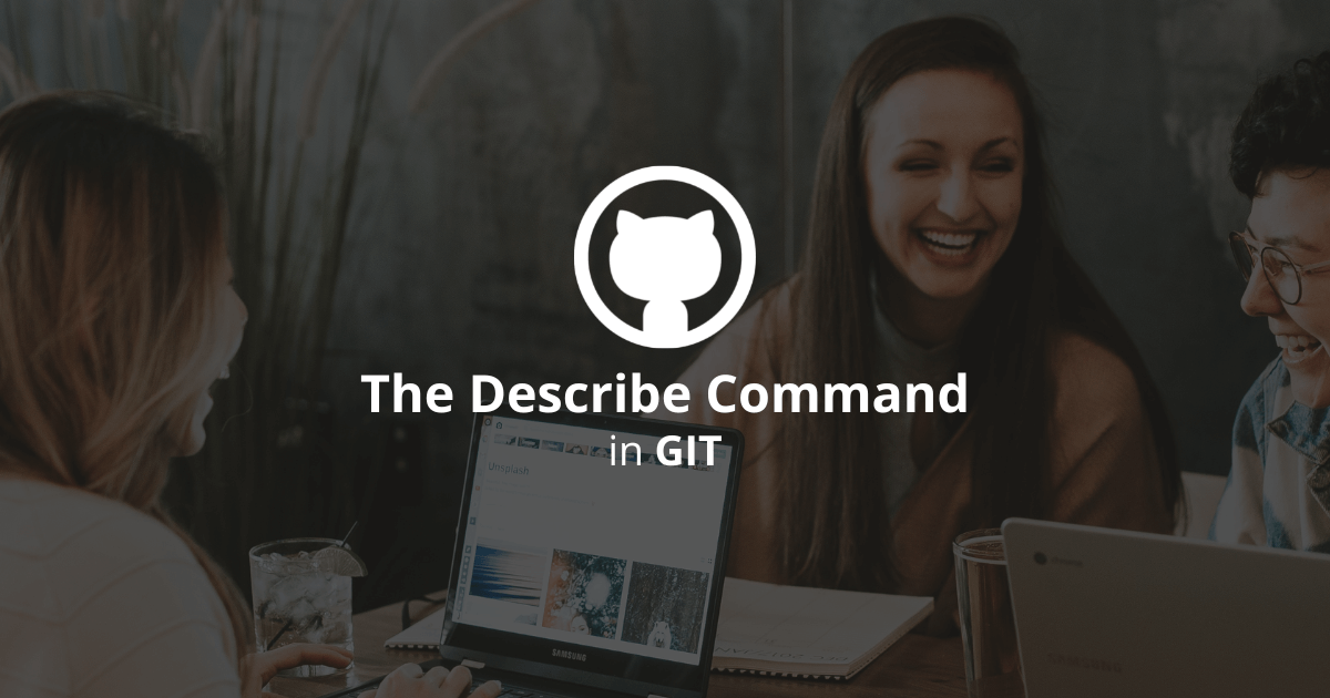 How To Find The Current Tag With Git Describe?