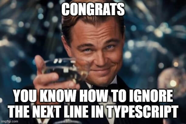 typescript ignore next line