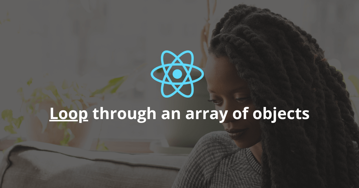 react loop through array of objects