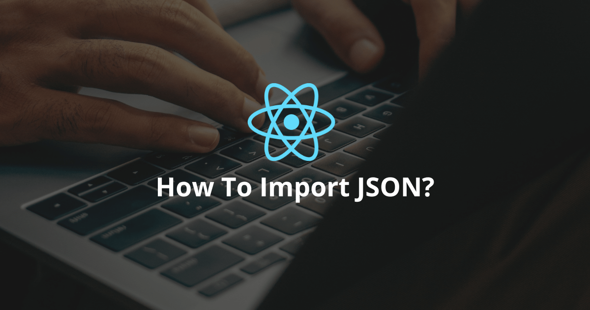 react import json