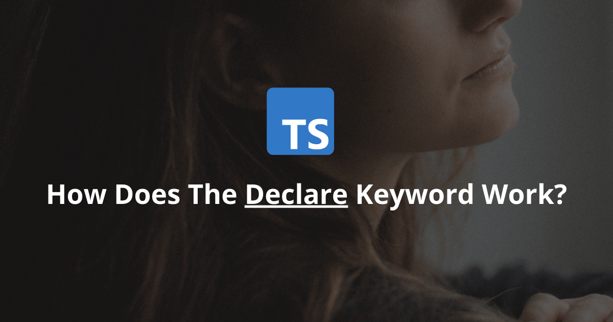 typescript declare